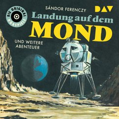 Landung auf dem Mond und weitere Abenteuer (MP3-Download) - Ferenczy, Sándor