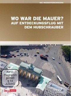 Wo war die Mauer? Auf Entdeckungsflug mit dem Hubschrauber