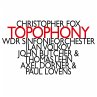 Christopher Fox-Topophony - Bild 1
