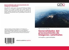 Generalidades del procesamiento de imágenes satelitales - Ávila Velez, Edier Fernando