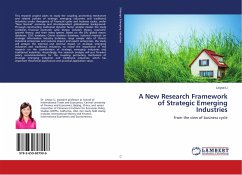 A New Research Framework of Strategic Emerging Industries