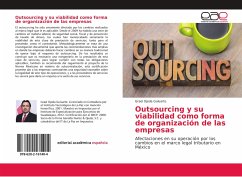 Outsourcing y su viabilidad como forma de organización de las empresas - Ojeda Guluarte, Israel