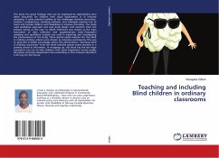 Teaching and including Blind children in ordinary classrooms