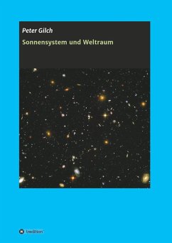 Sonnensystem und Weltraum - Gilch, Peter