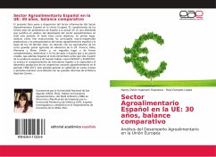 Sector Agroalimentario Español en la UE: 30 años, balance comparativo