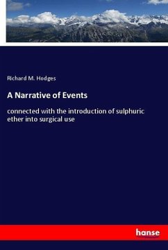 A Narrative of Events - Hodges, Richard M.