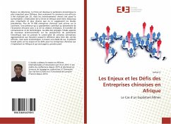 Les Enjeux et les Défis des Entreprises chinoises en Afrique - Li, Junkai