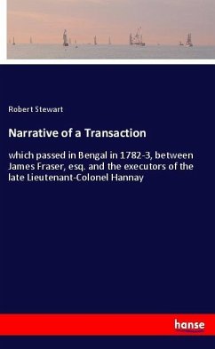 Narrative of a Transaction - Stewart, Robert