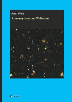 Sonnensystem und Weltraum - Gilch, Peter