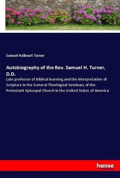 Autobiography of the Rev. Samuel H. Turner, D.D.