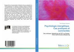 Psychologie énergétique. Cas pratiques et commentés - Wauthier-Freymann, Yves