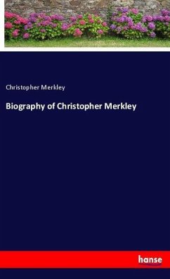 Biography of Christopher Merkley - Merkley, Christopher