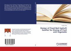 Design of Fixed Bed Updraft Gasifier for Drying of Fruit and Vegetable