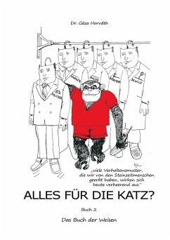 Alles für die Katz? - Horvath, Geza