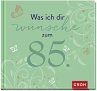Was ich dir wünsche zum 85. - Bild 1