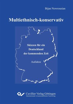 Multiethnisch-konservativ - Nowrousian, Bijan