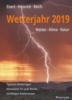 Wetterjahr 2019 - Eisert, Bernd;Heinrich, Richard;Reich, Gabriele