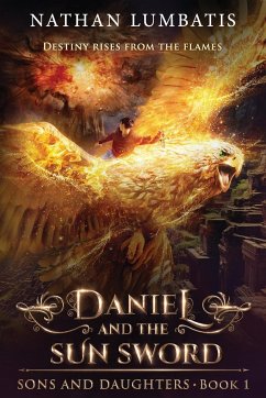 Daniel and the Sun Sword - Lumbatis, Nathan