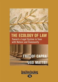 The Ecology of Law - Mattei, Fritjof Capra and Ugo