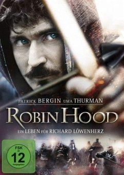 Robin Hood - Ein Leben für Richard Löwenherz - Bergin,Patrick/Thurman,Uma/Morrissey,David/+