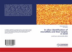 In silico identification of microRNAs and their targets in lentil - Lakhani, Ami