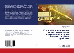 Grazhdansko-prawowaq otwetstwennost' w sowremennom prawe Rossii: teoriq i praktika
