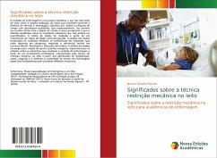 Significados sobre a técnica restrição mecânica no leito - Oliveira Ramos, Jessica