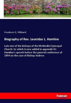 Biography of Rev. Leonidas L. Hamline