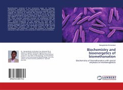 Biochemistry and bioenergetics of biomethanation - Srichandan, Haragobinda