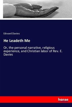 He Leadeth Me - Davies, Edward