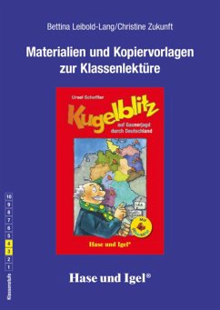Kugelblitz auf Gaunerjagd durch Deutschland / Silbenhilfe. Begleitmaterial - Leibold-Lang, Bettina;Zukunft, Christine