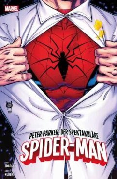 Gefährliche Familienbande / Peter Parker: Der spektakuläre Spider-Man - Zdarsky, Chip;Kubert, Adam;Frigeri, Juan