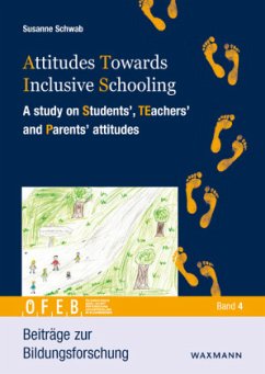 Attitudes Towards Inclusive Schooling - Schwab, Susanne