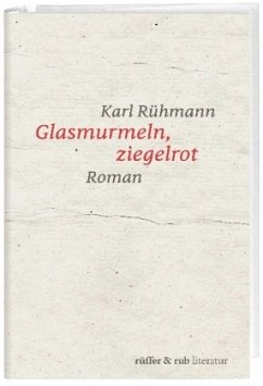Glasmurmeln, ziegelrot - Rühmann, Karl
