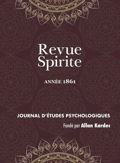 Revue Spirite (Année 1861) - Kardec, Allan