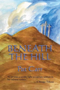 Beneath the Hill - Carr, Pat