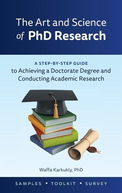 The Art and Science of PhD Research - Karkukly, Waffa