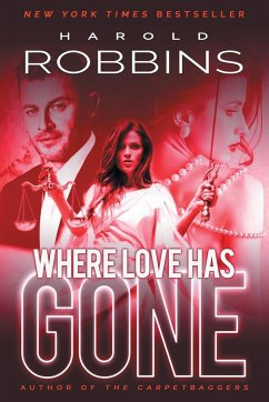 Where Love Has Gone - Robbins, Harold