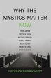 Why the Mystics Matter Now - Bild 1