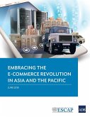 Embracing the E-commerce Revolution in Asia and the Pacific