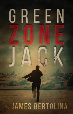 Green Zone Jack - Bertolina, I. James