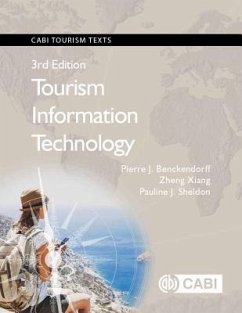 Tourism Information Technology - Benckendorff, Pierre (University of Queensland, Australia); Xiang, Zheng (Virginia Tech, USA); Sheldon, Pauline (University of Hawaii, USA)