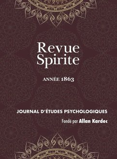 Revue Spirite (Année 1863) - Kardec, Allan