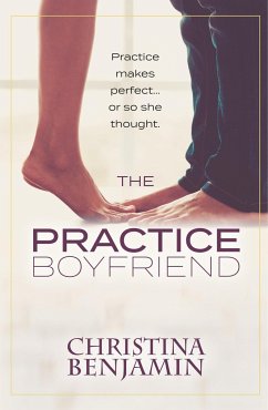 The Practice Boyfriend - Benjamin, Christina