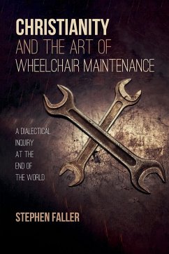 Christianity and the Art of Wheelchair Maintenance