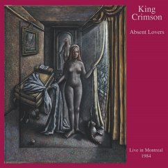 Absent Lovers (1984) - King Crimson