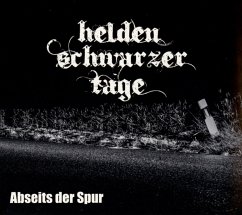 Abseits Der Spur - Helden Schwarzertage