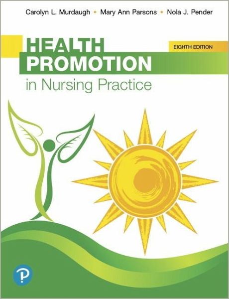 Health Promotion in Nursing Practice Health Promotion in Nursing Practice