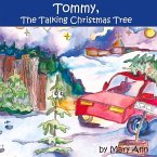 Tommy, the Talking Christmas Tree: Volume 1