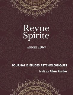 Revue Spirite (Année 1867) - Kardec, Allan